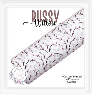 ⋅ Pussy Willow ⋅ Custom Printed Premium Vegan Faux Leather
