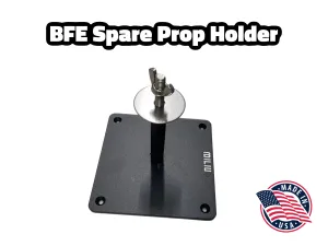BFE Spare Prop Holder