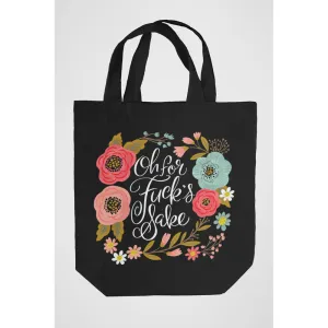 Eat a Bag of Dicks Pretty Sweary Tote Bag